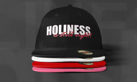Holiness is Still Right Caps