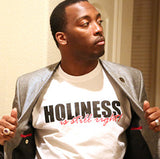 Holiness is Still Right T-Shirt