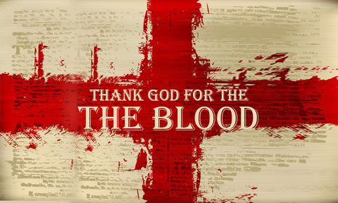 Thank God For the Blood